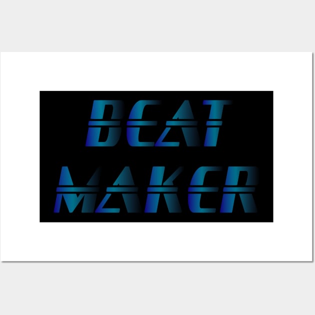 Beat Maker - Music Production and Engineering Wall Art by Cosmic Status